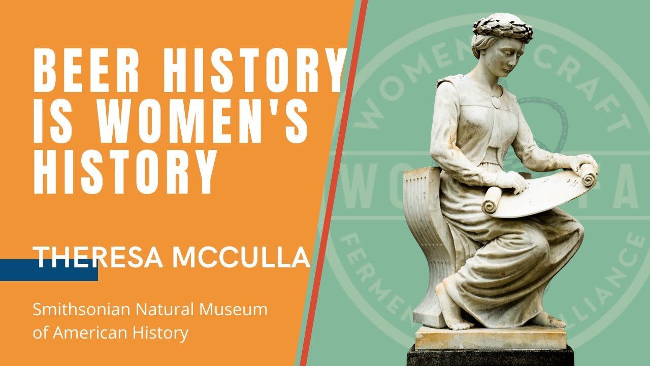 WIBS 2021 Beer History is Women's History w/ Theresa McCulla